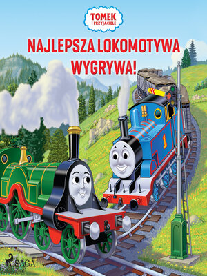 Tomek i przyjaciele--Najlepsza lokomotywa wygrywa! - Audiobook